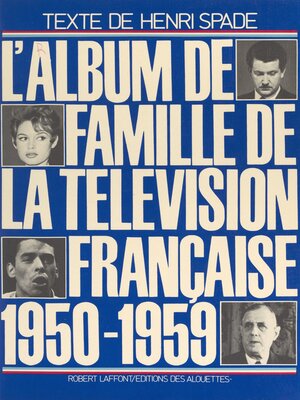cover image of L'album de famille de la télévision française